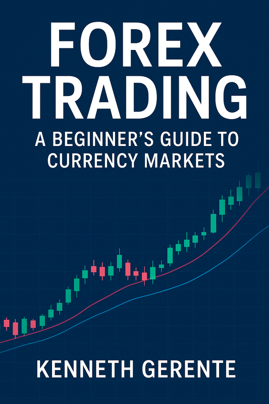 Forex Trading-A Begginer's Guide 100+Pages (E-Book)